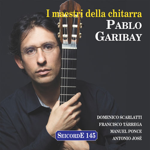 I maestri della chitarra Pablo Garibay